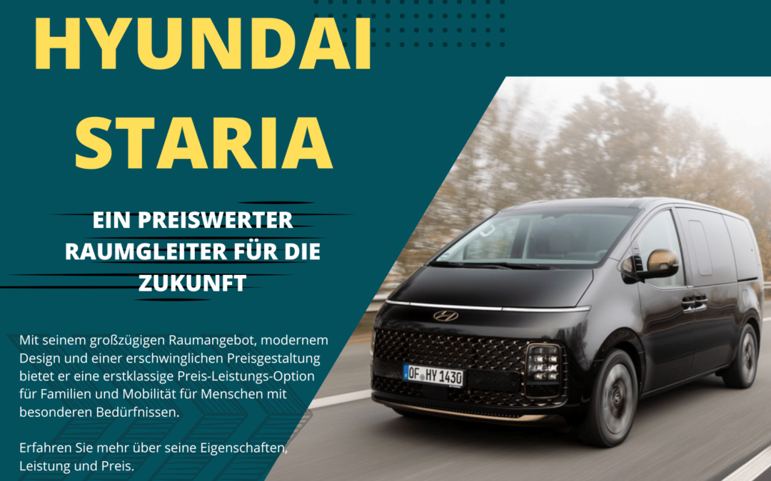 Der Hyundai Staria – Ein Raumgleiter für die Zukunft